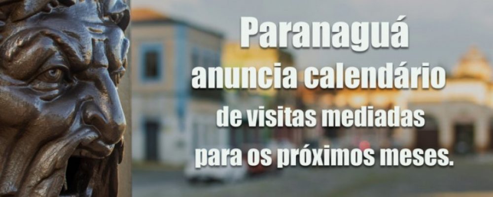 Setur divulga calendário de visitas mediadas na Escola de Formação de Turismo de Paranaguá